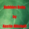 Bubble's Baby